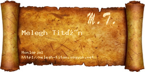 Melegh Titán névjegykártya